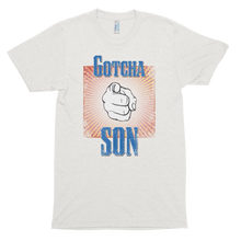 Load image into Gallery viewer, Gotcha Son! Short sleeve soft t-shirt